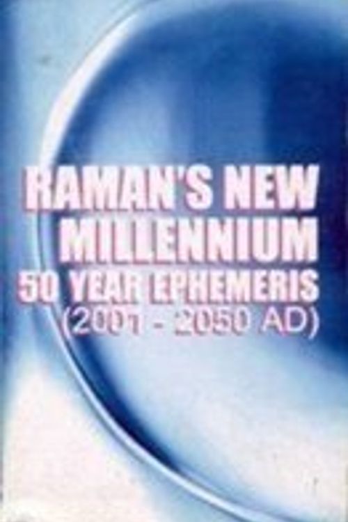Cover Art for 9788174764003, Raman's New Millennium 50 Year Ephemeris (2001-2050 AD) by B.V. Raman
