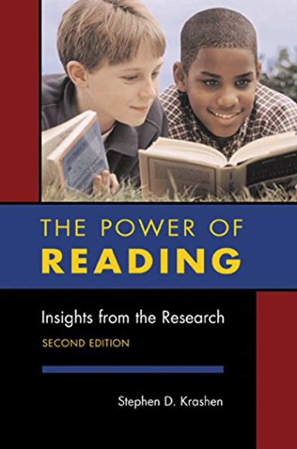 Cover Art for B017S4QP9U, The Power of Reading: Insights from the Research, 2nd Edition: Insights from the Research by Stephen Krashen