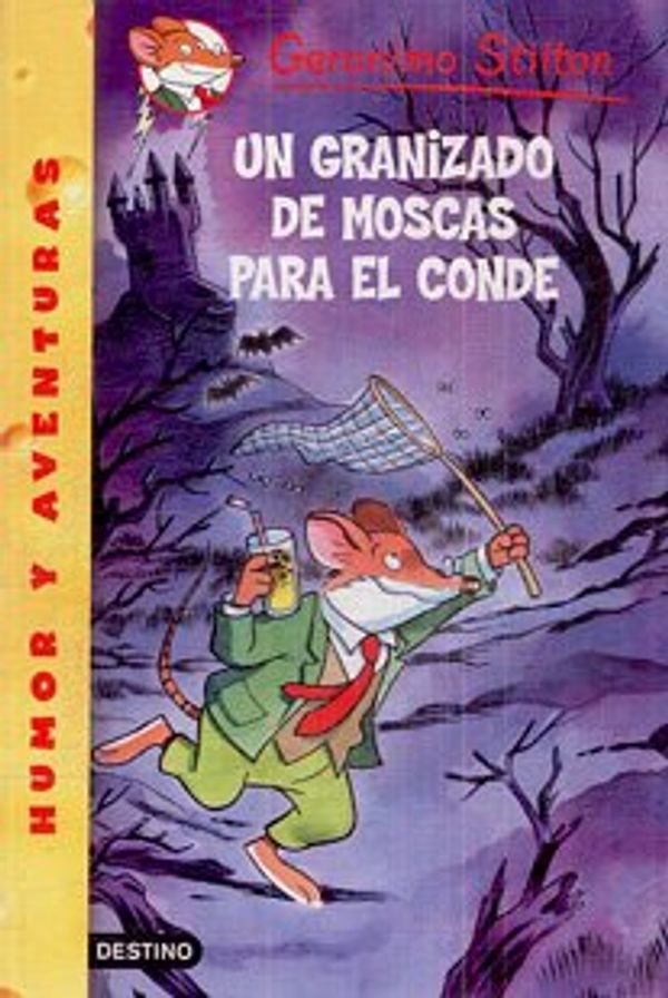 Cover Art for B0062BY0MA, Un Granizado de Moscas Para el Conde by Geronimo Stilton