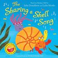 Cover Art for 9780230014954, The Sharing a Shell Song by Julia Donaldson