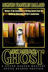 Cover Art for 9781570721328, Aunt Matilda's Ghost by Mignon Franklin Ballard