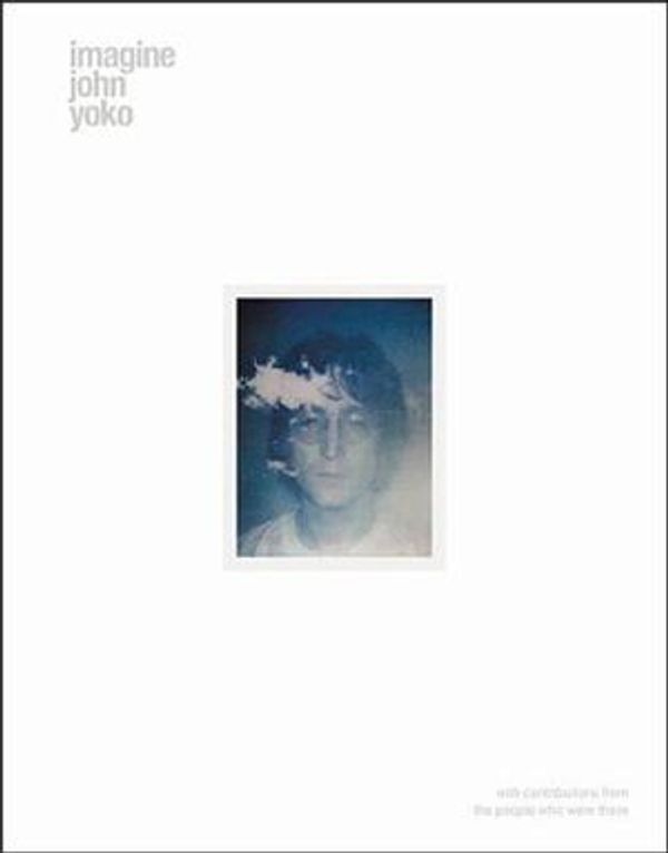 Cover Art for 9781538715802, Imagine John Yoko by John Lennon, Yoko Ono