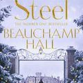 Cover Art for 9781509877683, Beauchamp Hall by Danielle Steel