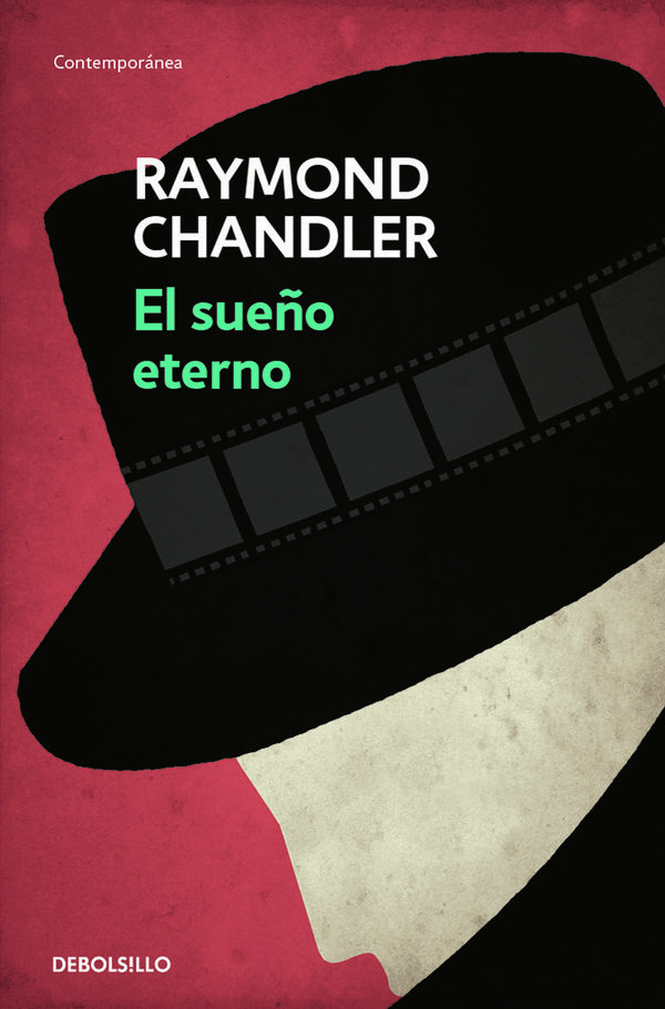 Cover Art for 9788490328552, El sueño eterno (Philip Marlowe 1) by Raymond Chandler