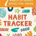 Cover Art for 9781684812448, The 7 Habits of Highly Effective Teens by Sean Covey