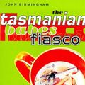 Cover Art for 9781875989294, Tasmanian Babes Fiasco by John Birmingham