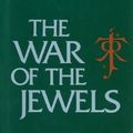 Cover Art for 0046442710411, The War of the Jewels: The Later Silmarillion, History of Middle-Earth, Part 2, Vol.11 by J. R. r. Tolkien, Christopher Tolkien