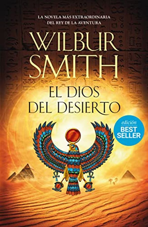 Cover Art for 9788416634552, El dios del desierto by Wilbur Smith