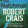 Cover Art for 9781407222325, The Watchman by Robert Crais