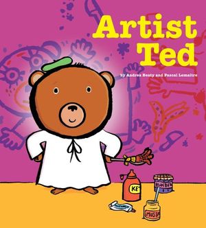 Cover Art for 9781416953746, Artist Ted by Andrea Beaty