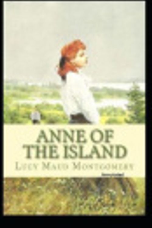 Cover Art for 9798663337069, Anne of the Island by Lucy Maud Montgomery