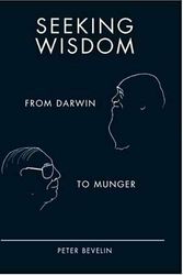 Cover Art for B00HTK3952, Seeking Wisdom: From Darwin to Munger, 3rd Edition by Unknown