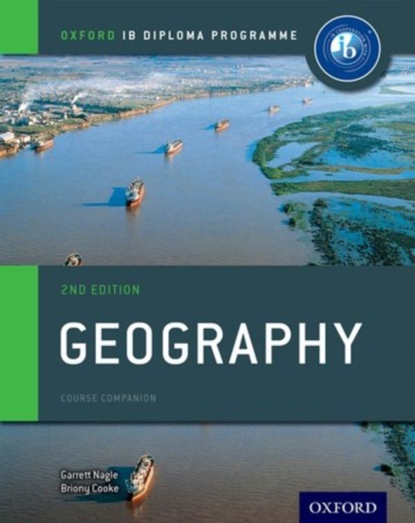 Cover Art for 9780198396031, IB Geography Course BookOxford IB Diploma Programme by Garrett Nagle