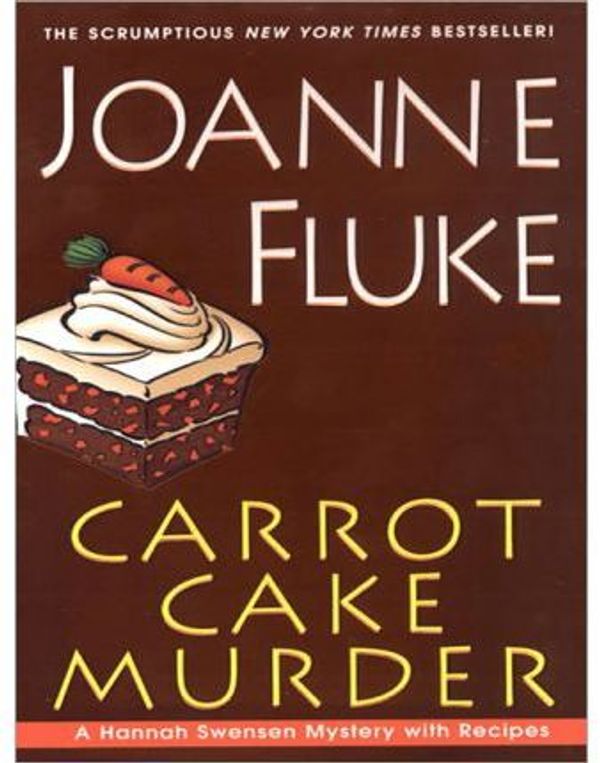 Cover Art for 9780758242563, Carrot Cake Murder by Joanne Fluke