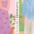 Cover Art for 9781250295637, The Flatshare by Beth O'Leary