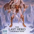 Cover Art for 0753140586, The Last Hero: Terry Pratchett (Unabridged Audiobook MP3CD) by Terry Pratchett