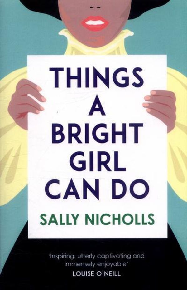 Cover Art for 5038495045034, Things A Bright Girl Can Do SIGNED by Sally Nicholls