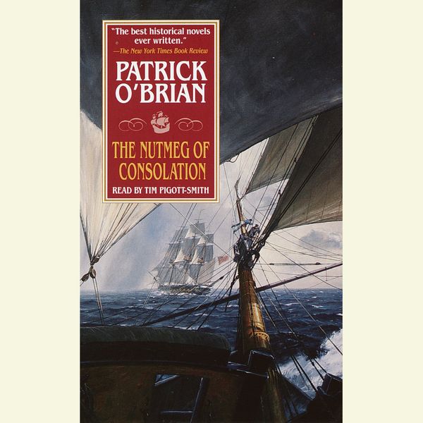 Cover Art for 9780739300688, The Nutmeg of Consolation by Patrick O'Brian