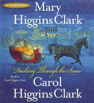 Cover Art for 9781442345829, Dashing Through the Snow by Mary Higgins Clark