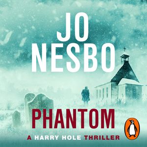 Cover Art for 9781448130375, Phantom: A Harry Hole thriller (Oslo Sequence 7) by Jo Nesbo, Sean Barrett, Don Bartlett
