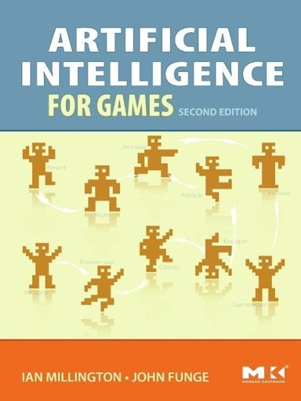 Cover Art for 9780123747310, Artificial Intelligence for Games by Ian Millington