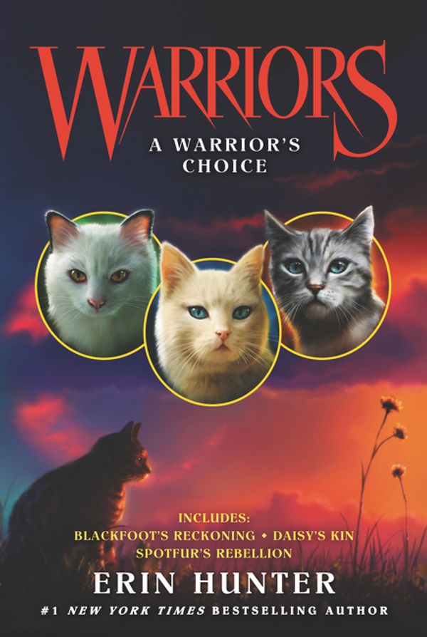 Cover Art for 9780062857439, Warriors: A Warrior's Choice by Erin Hunter