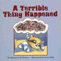 Cover Art for 9781577596967, A Terrible Thing Happened by Margaret M. Holmes