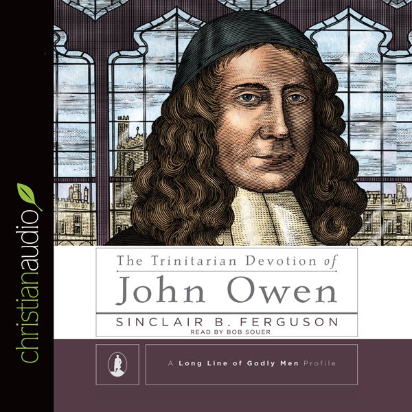 Cover Art for B013TRFTV0, The Trinitarian Devotion of John Owen (Unabridged) by Unknown