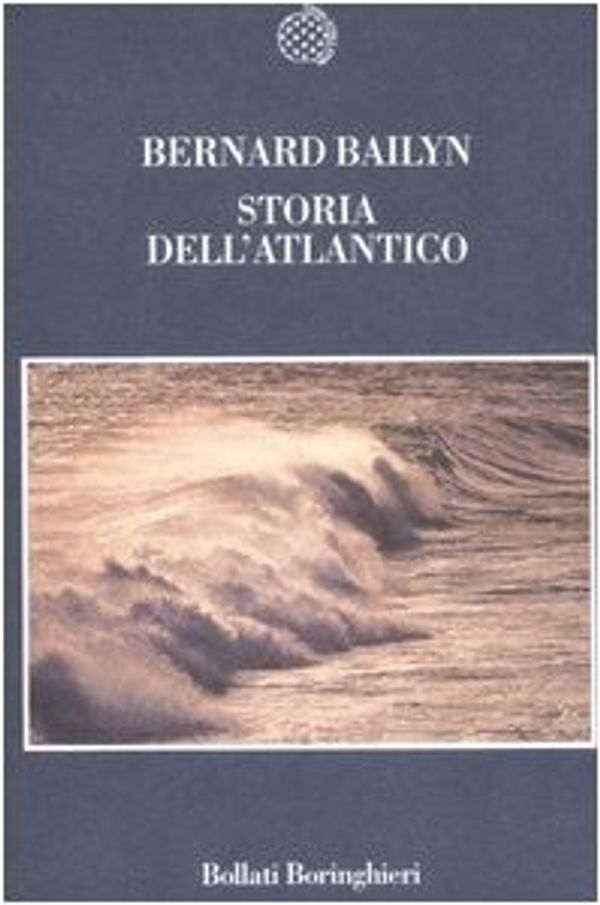 Cover Art for 9788833917535, Storia dell'Atlantico by Bernard Bailyn