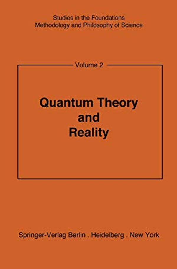 Cover Art for 9783540039938, Quantum Theory and Reality by Bunge, M.