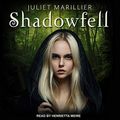 Cover Art for 9798200279104, Shadowfell by Juliet Marillier