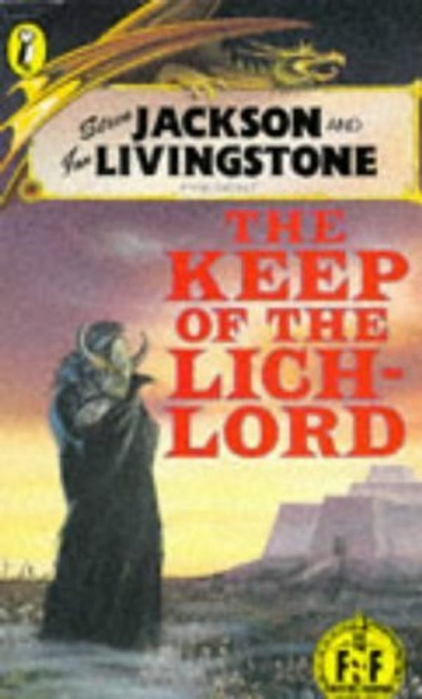 Cover Art for 8601417319826, Keep of the Lich-lord (Puffin Adventure Gamebooks): Written by Steve Jackson, 1990 Edition, Publisher: Puffin Books [Paperback] by Steve Jackson