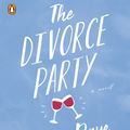 Cover Art for 9780143115601, The Divorce Party by Laura Dave