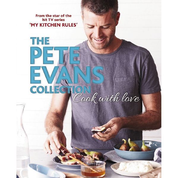 Cover Art for 9781760522612, Cook with LoveThe Pete Evans Collection by Pete Evans