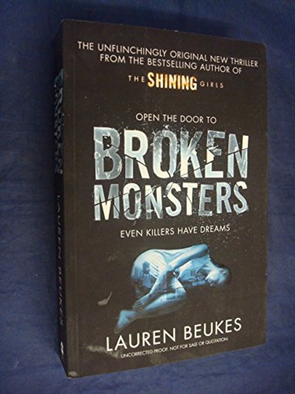 Cover Art for 9780007464609, Broken Monsters by Lauren Beukes