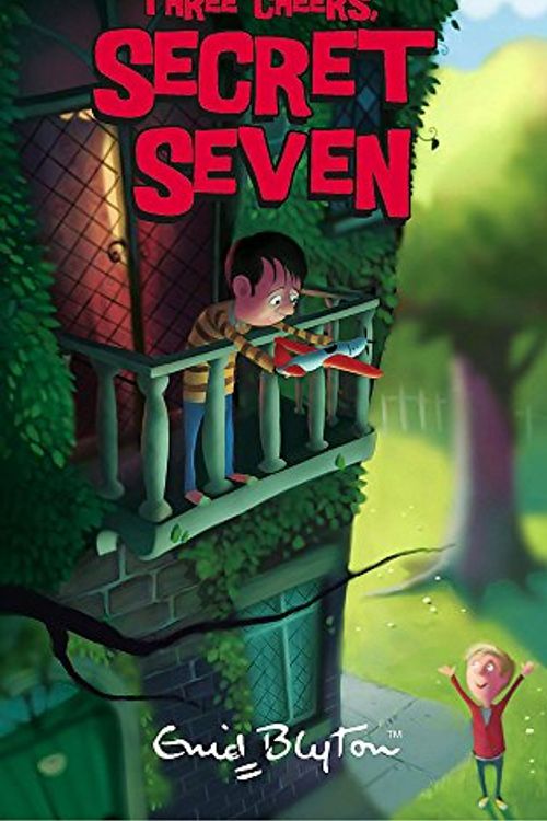 Cover Art for 9780340917619, Three Cheers, Secret Seven by Enid Blyton