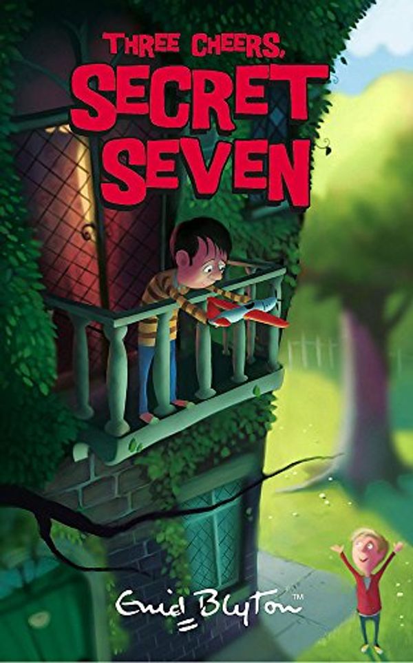 Cover Art for 9780340917619, Three Cheers, Secret Seven by Enid Blyton