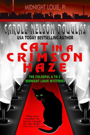 Cover Art for 9780974474298, Cat in a Crimson Haze by Carole Nelson Douglas