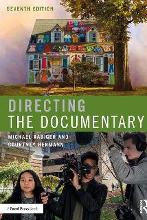 Cover Art for 9780367235574, Directing the Documentary by Michael Rabiger, Courtney Hermann