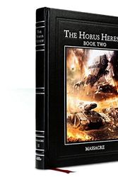 Cover Art for 9781782532101, Horus Heresy: Massacre: Book two by Alan Bligh
