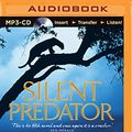 Cover Art for 9781489087768, Silent Predator by Tony Park