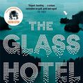 Cover Art for 9781509882823, The Glass Hotel by Emily St. John Mandel