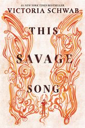 Cover Art for 9780062983398, This Savage Song by V. E. Schwab