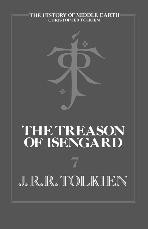 Cover Art for 9780358616344, The Treason Of Isengard by Christopher Tolkien, J R R Tolkien