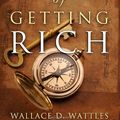 Cover Art for 9781451598469, The Science of Getting Rich: The Original Guide to Manifesting Wealth Through the Secret Law of Attraction by Wallace D. Wattles