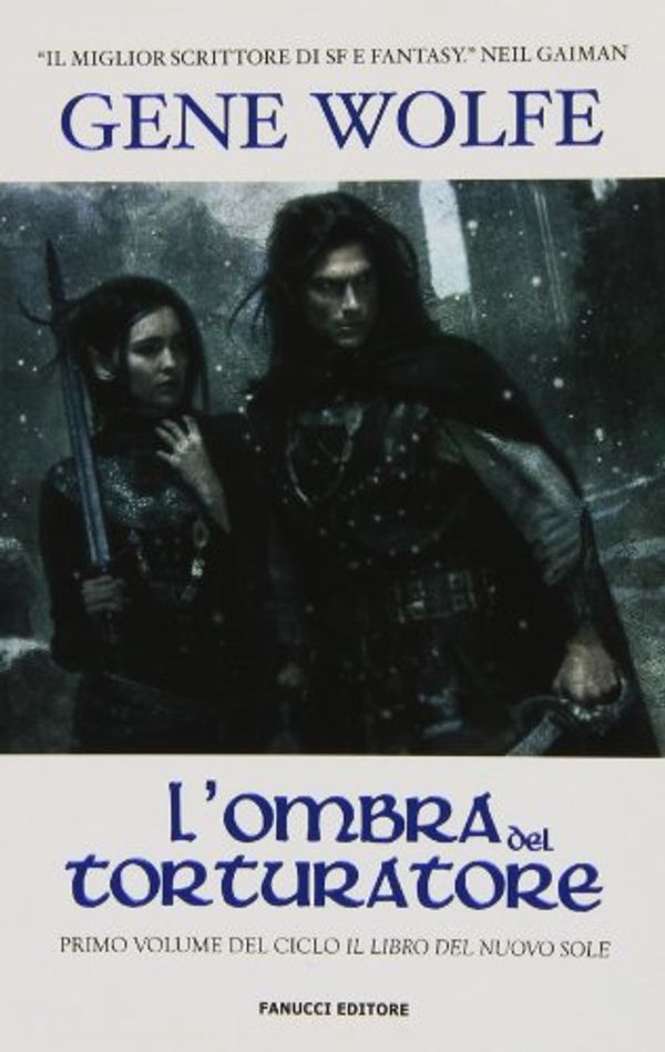 Cover Art for 9788834719312, L'ombra del torturatore. Il Libro del Nuovo Sole by Gene Wolfe