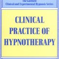Cover Art for 9780898623376, The Clinical Practice of Hypnotherapy by Beatrice Ann Wright
