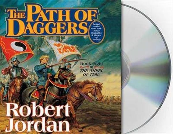 Cover Art for 9781427205087, The Path of Daggers by Robert Jordan