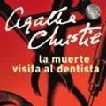 Cover Art for 9789875807556, La Muerte Visita Al Dentista by Christie