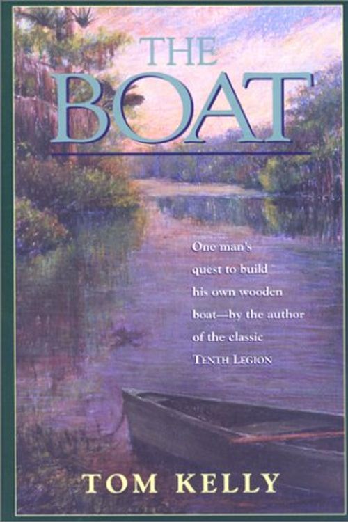 Cover Art for 9781558216402, The Boat by Tom Kelly